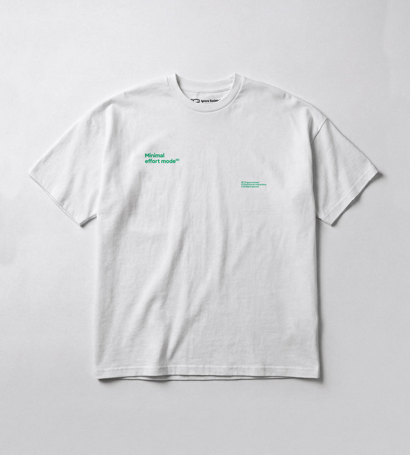 Minimal effort mode - T-Shirt