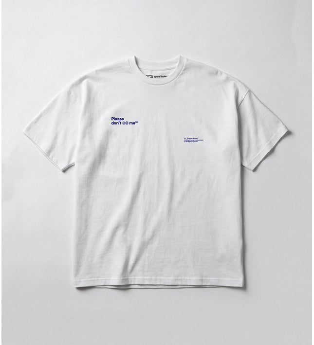 Please don’t CC me - T-Shirt