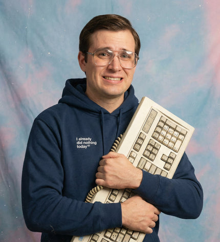 I already did nothing today - Hoodie