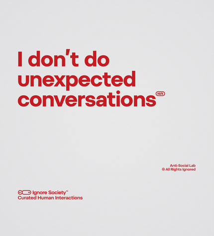 Red text on a white background with 'Ignore Society' branding.