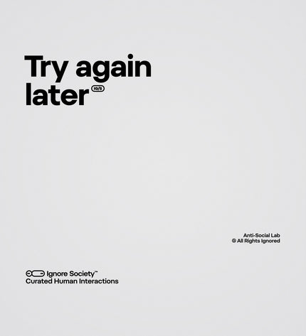 Text 'Try again later' on a light gray background with branding at the bottom.